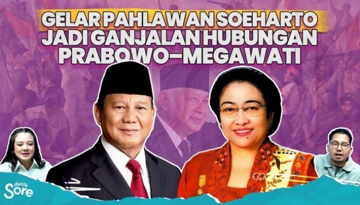 Mega-Prabowo: Hubungan Usai Pahlawan untuk Soeharto, Apakah Ada Perubahan?